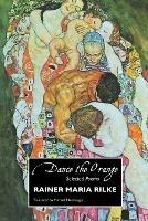 Dance the Orange: Selected Poems - RAINER MARIA RILKE - cover