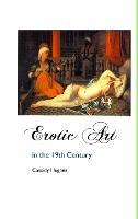 Erotic Art in the 19th Century - Cassidy Hughes - cover