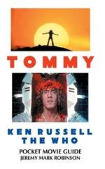 Tommy: Ken Russell: The Who: Pocket Movie Guide