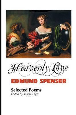 Heavenly Love: Selected Poems - Edmund Spenser - cover
