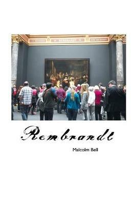 Rembrandt Van Rijn - Malcolm Bell - cover