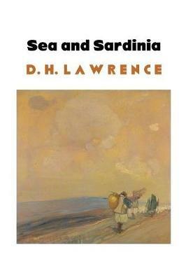 Sea and Sardinia - D H Lawrence - cover