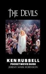 The Devils: Ken Russell: Pocket Movie Guide