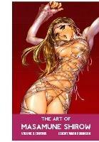 The Art of Masamune Shirow: Volume 3: Erotica - Jeremy Mark Robinson - cover