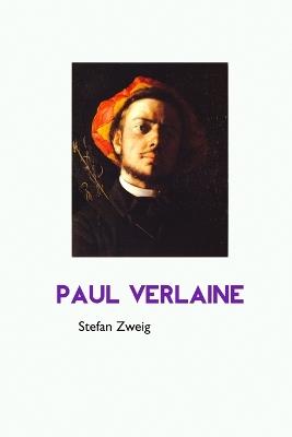 Paul Verlaine - Stefan Zweig - cover