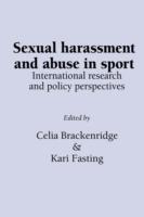 Sexual Harassment and Abuse in Sport: International Research and Policy Perspectives