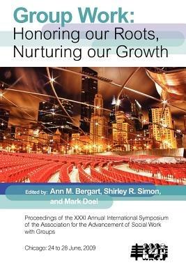 Group Work: Honoring Our Roots, Nurturing Our Growth - cover