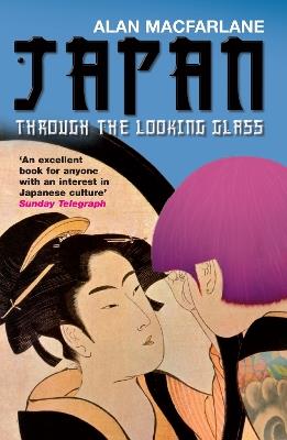 Japan Through the Looking Glass - Alan MacFarlane - cover