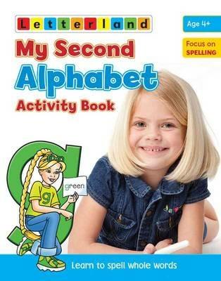 My Second Alphabet Activity Book: Learn to Spell Whole Words - Lisa Holt,Gudrun Freese - cover