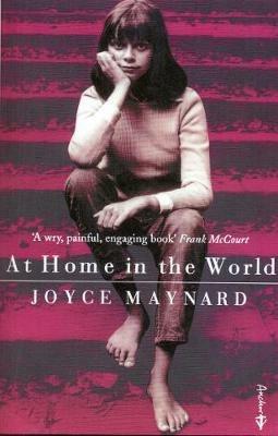 At Home In The World: A Life With J D Salinger - Joyce Maynard - cover