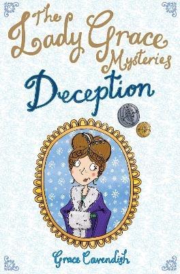 The Lady Grace Mysteries: Deception - Grace Cavendish - cover