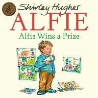 Alfie Wins A Prize - Shirley Hughes - cover