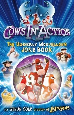 Cows In Action Joke Book - Steve Cole - cover