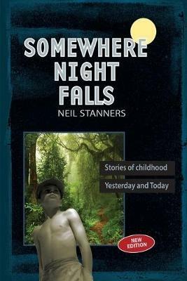 Somewhere Night Falls - Neil Stanners - cover