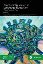 Teachers' Research in Language Education: Voices from the Field