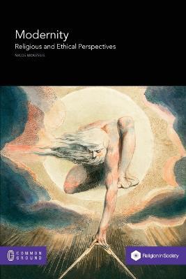 Modernity: Religious and Ethical Perspectives - Nicos Mouzelis - cover