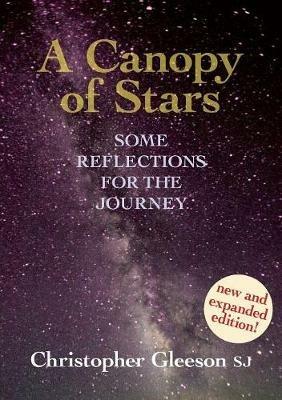 A Canopy of Stars: Some Reflections for the Journey - Christopher Gleeson - cover