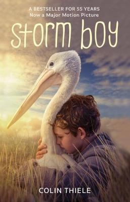 Storm Boy: 55th Anniversary Edition - Colin Thiele - cover