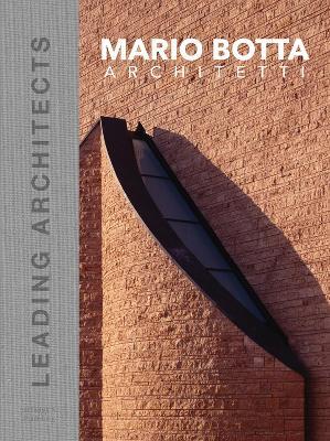 Mario Botta Architetti: Leading Architects - Mario Botta - cover