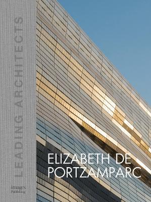 Elizabeth de Portzamparc: Leading Architects - Elizabeth de Portzamparc - cover