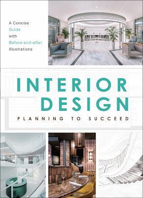 Interior Design: Planning to Succeed - Ministry of Design - cover