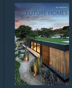 Future Homes: Sustainable Innovative Designs