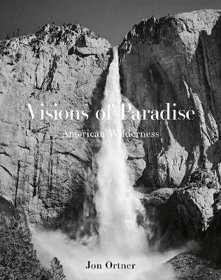 Visions of Paradise: American Wilderness - Jon Ortner - cover
