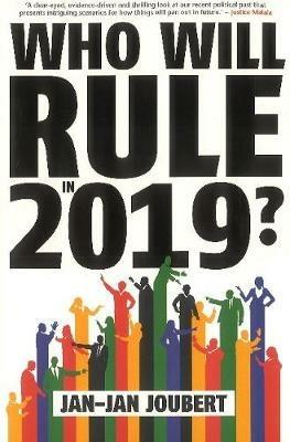 Who will rule in 2019? - Jan-Jan Joubert - cover