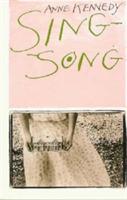 Sing-song: paperback - Anne Kennedy - cover