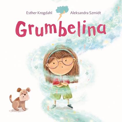 Grumbelina - Esther Krogdahl,Aleksandra Szmidt - ebook