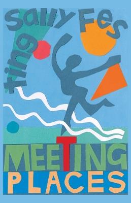 Meeting Places - Sally Festing - cover