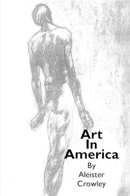 Art In America - Aleister Crowley - cover