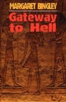 Gateway to Hell - Margaret Bingley - cover