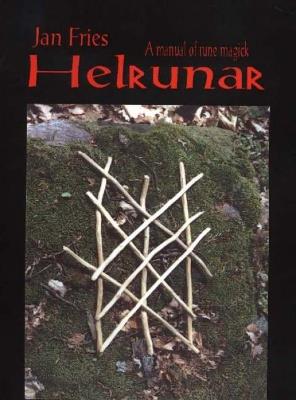 Helrunar: A Manual of Rune Magick - Jan Fries - cover