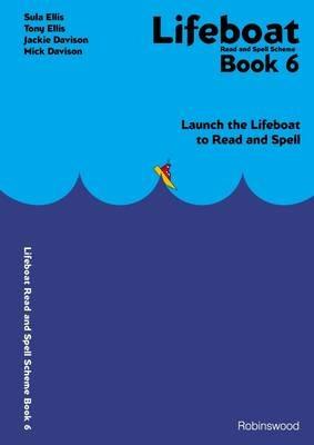 Lifeboat Read and Spell Scheme: Launch the Lifeboat to Read and Spell - Sula Ellis,Tony Ellis,Mick Davison - cover