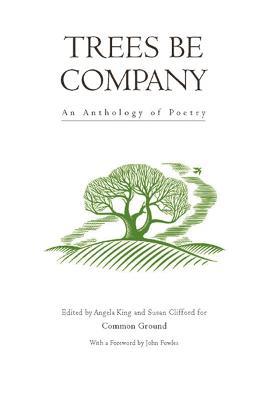 Trees be Company: An Anthology of Poetry - cover