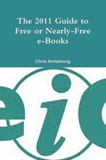 The 2011 Guide to Free or Nearly-free E-books