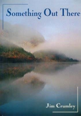 Something Out There - Jim Crumley - cover