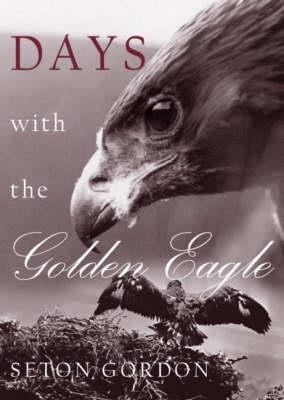 Days with the Golden Eagle - Seton Paul Gordon - cover