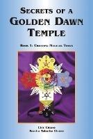 Secrets of a Golden Dawn Temple - Sandra Tabatha Cicero,Chic Cicero - cover