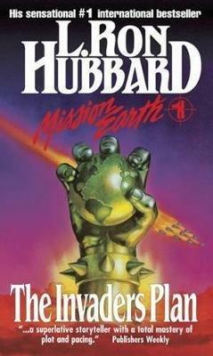 Mission Earth 1, The Invaders Plan - L Ron Hubbard - cover