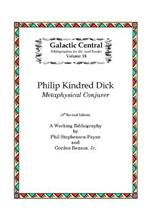 Philip K. Dick: Metaphysical Conjurer: A Working Bibliography