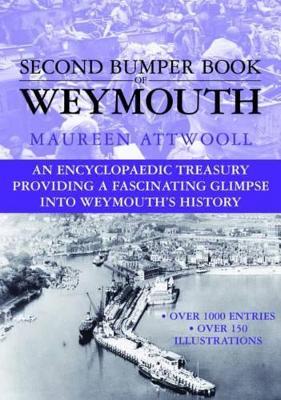 The Second Bumper Book of Weymouth - Maureen Attwooll - cover