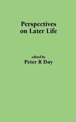 Perspectives on Later Life: The Application of Research and Theory in Social Care