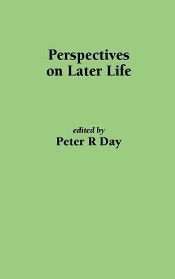 Perspectives on Later Life: The Application of Research and Theory in Social Care - cover
