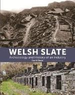 Welsh Slate: Archaeology and History of an Industry