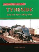 Railway Memories No.28 Tyneside and the Tyne Valley - Stephen Chapman - cover