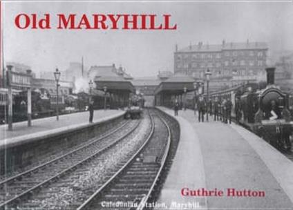 Old Maryhill - Guthrie Hutton - cover