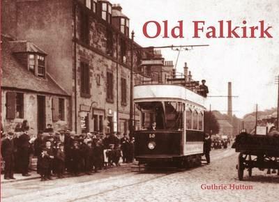 Old Falkirk - Guthrie Hutton - cover