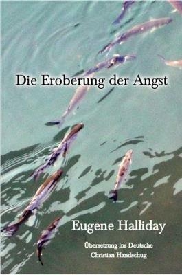Die Eroberung der Angst - Eugene Halliday - cover